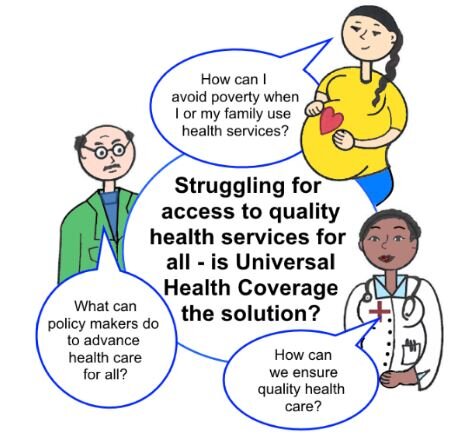 Struggling for access to quality health services for all – is Universal Health Coverage the solution?