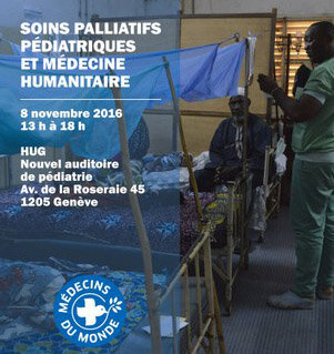 Journée « Soins palliatifs pédiatriques et médecine humanitaire »