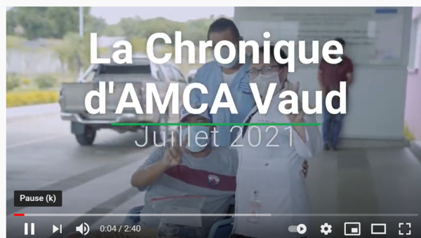 La Chronique d'AMCA Vaud - Juillet 2021