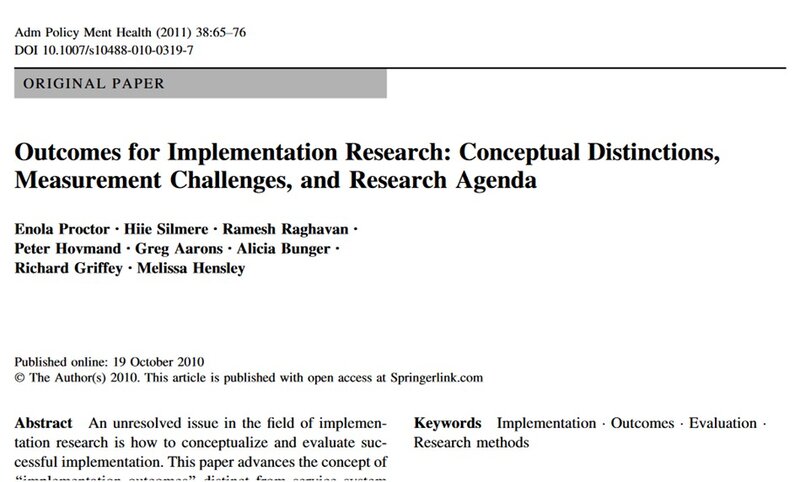 Outcomes for Implementation Research: Conceptual Distinctions, Measurement Challenges, and Research Agenda