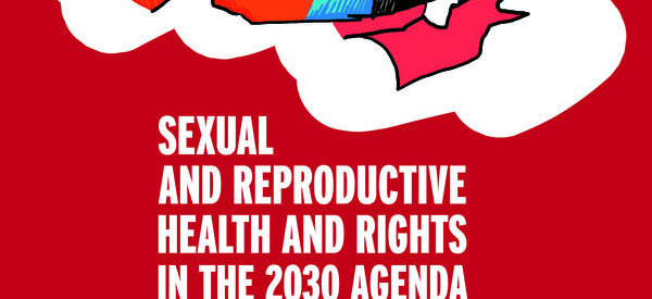 A Strong Start - Sexual and Reproductive Health and Rights in the 2030 Agenda