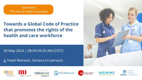 Towards a Global Code of Practice that promotes the rights of the health and care workforce