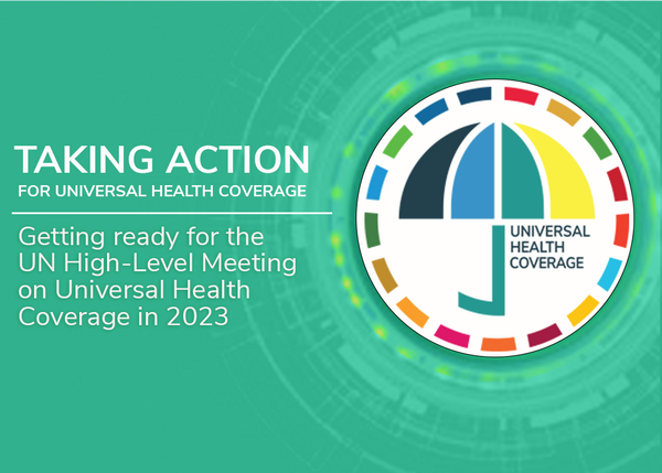 Taking action for universal health coverage