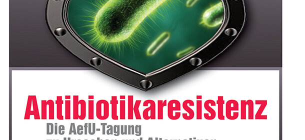 Antibiotika-Resistenz - Ursachen und Alternativen