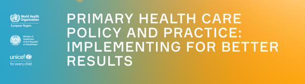 On Primary Health Care Policy & Practice: Implementing for Better Results