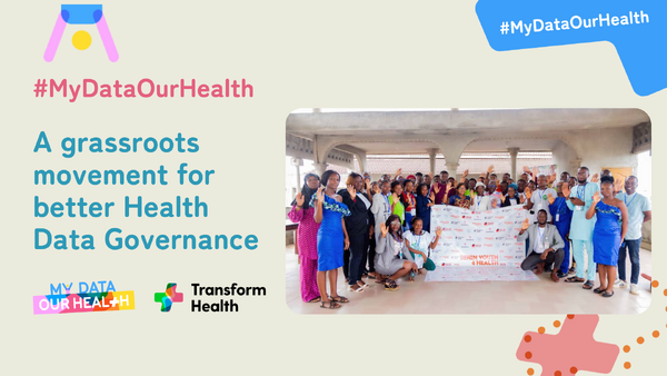 My Data our Health: A Grassroots Movement for better Health Data Governance