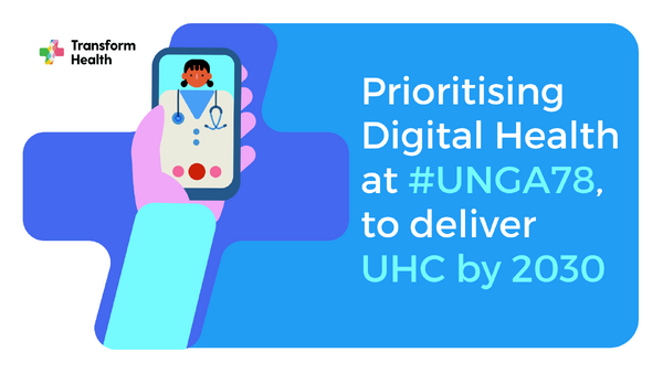 Prioritising Digital Health at #UNGA78 to deliver UHC by 2030
