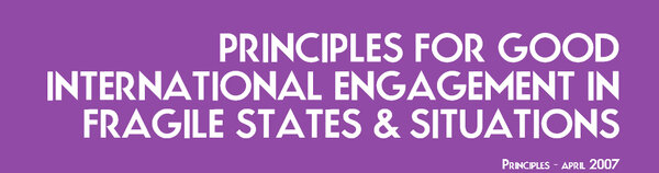 The Principles for Good International Engagement in Fragile States and Situations
