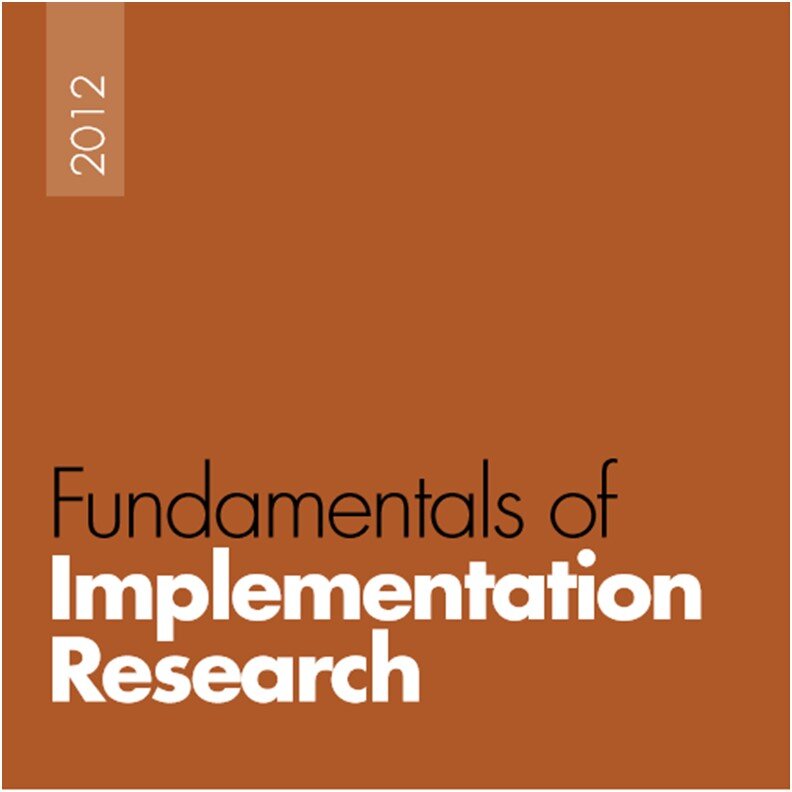Fundamentals of Implementation Research