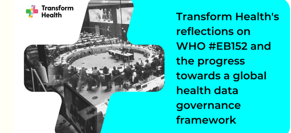 From #EB152 onto #WHA76: Governments must seize the opportunity to strengthen the governance of health data