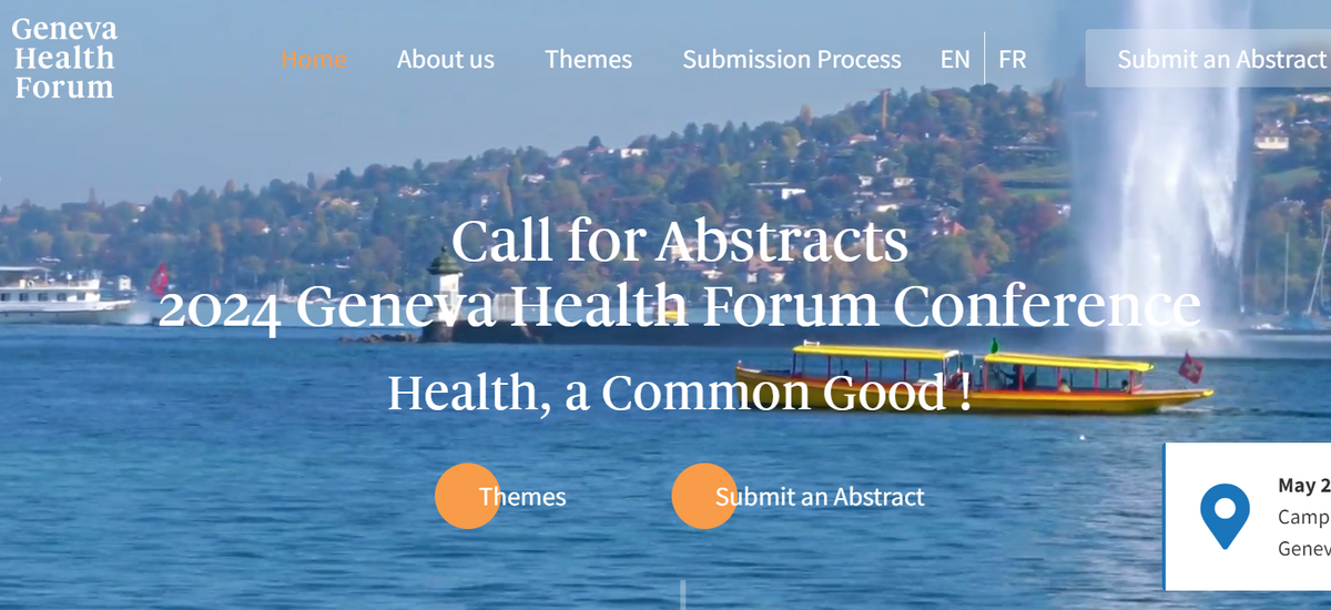 Geneva Health Forum 2024 Conference: Call for Abstracts Now Open!
