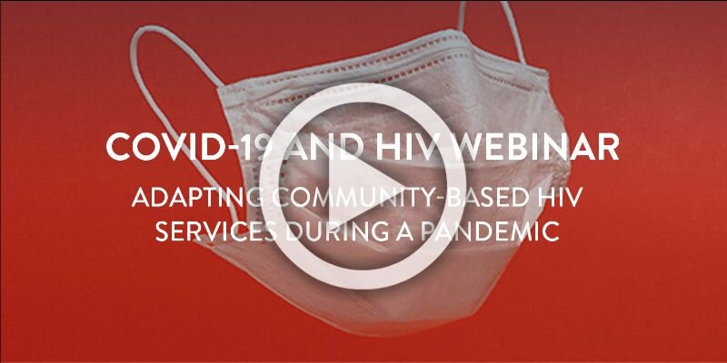 COVID-19 and HIV: Adapting community-based HIV services during a pandemic